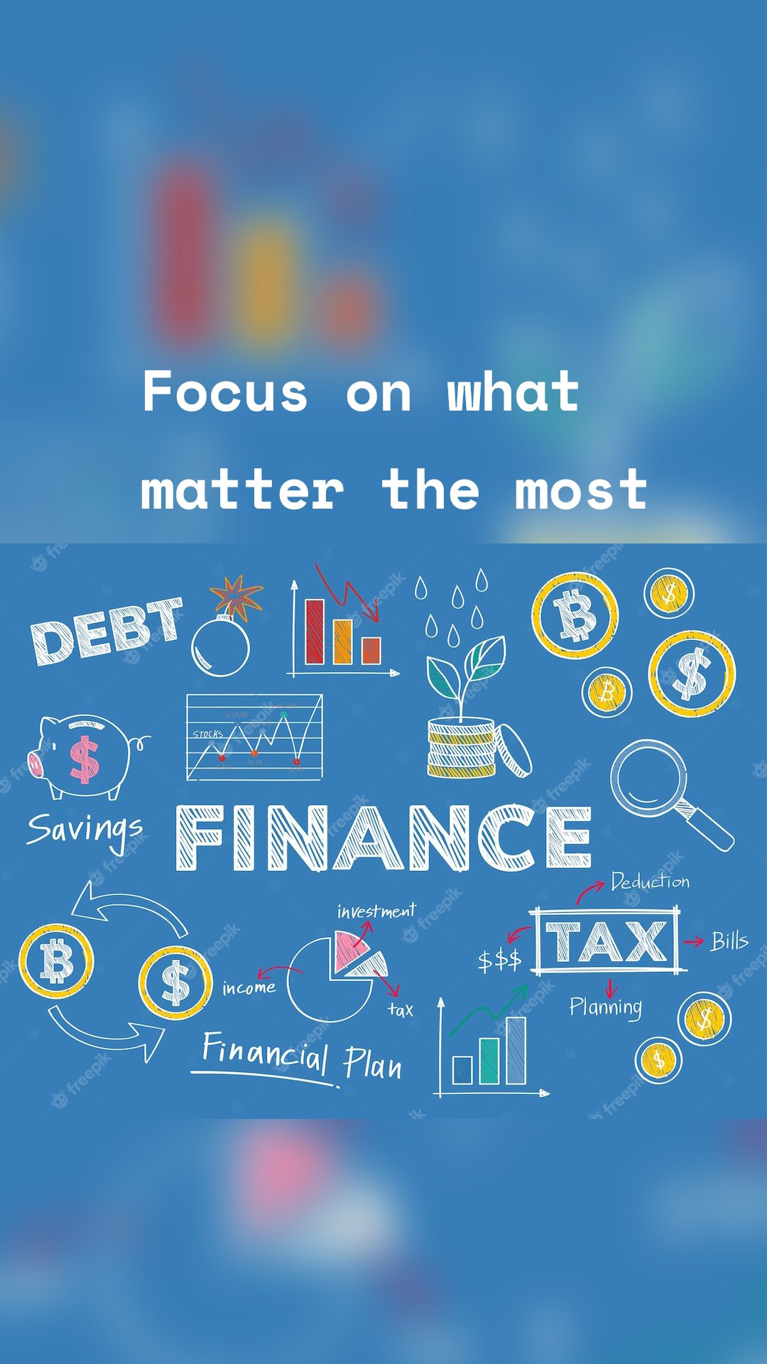 Focus on what matter the most 